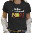 Italian Greyhound Mom Dog Breed Women T-Shirt