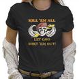 Kill Em All Let God Sort Em Out Skull Women T-Shirt