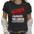 Lawyer - Retired But Always The Lawyer - Mens T-Shirt By American Apparel Women T-Shirt