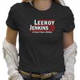 Leeroy Jenkins 2020 At Least I Have Chicken Women T-Shirt