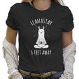 Llamastay 6 Feet Away Funny Llama Social Distancing Women T-Shirt