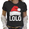 Lolo Santa Christmas Family Xmas Gifts Women T-Shirt