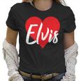 I Love Elvis First Name I Heart Named Men Women T-Shirt Graphic Print Casual Unisex Tee Women T-Shirt