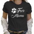 Mama For Women Dog Mom Mom Life Women T-Shirt