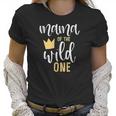 Mama Of The Wild One Women T-Shirt