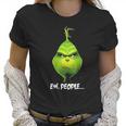 Merry Christmas Grinch Ew People Funny The Grinch Women T-Shirt