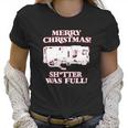 Merry Christmas Shitter Was Full Women T-Shirt