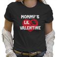 Mommys Lil Valentine Cute Valentines Day Outfit Women T-Shirt