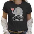 Nana Loves Me Gift For Grandkids Infant Creeper Women T-Shirt