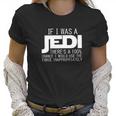 Navison Women If I Was Jedi Women T-Shirt