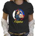 Philippines Pinay Filipina Pride Strong Proud Women Wife Women T-Shirt