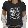 Womens Pot Dealer Women T-Shirt