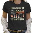 Proud Daughter Of A Vietnam Veteran Dad Gift 2022 Women T-Shirt