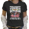 Proud Daughter Of A Vietnam Veteran Freedom Isnt Free Gift Men Women T-Shirt Graphic Print Casual Unisex Tee Women T-Shirt