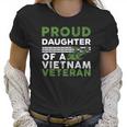 Proud Daughter Of A Vietnam Veteran War Soldier Women T-Shirt