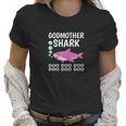 Proud Godmother Shark Doo Doo Doo Women T-Shirt