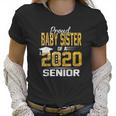 Proud Lil Baby Sister Of A 2020 Senior Women T-Shirt