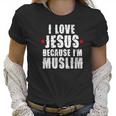 Ramadan Mubarak Quran I Love Jesus Muslim Gift Women T-Shirt