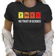 Science Fauci F Au C I Trust Be Kind Women T-Shirt