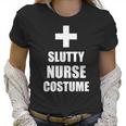 Slutty Nurse Costume Women T-Shirt