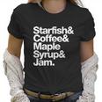 Starfish And Coffee Maple Syrup And Jam Women T-Shirt