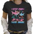 Step Mom Of The Baby Shark Women T-Shirt