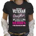 Vietnam Veteran Daughter Cute Gift Raised By My Hero Graphic Design Printed Casual Daily Basic Women T-Shirt