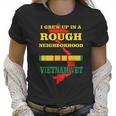 Vietnam Veteran - I Grew Up In A Rough Neighborhood Men Women T-Shirt Graphic Print Casual Unisex Tee Women T-Shirt