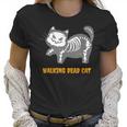 Walking Dead Cat Funny Sarcastic Humor Gift Women T-Shirt