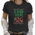 Xray Tech Christmas Elf Radiologist Radiology Rad Tech Gift Women T-Shirt