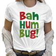 Bah Humbug Christmas Shirt Women T-Shirt