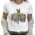 Blessed Dog Mom German Shepherd Women T-Shirt