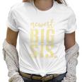 Fayfaire Big Sister Newest Big Sis Women T-Shirt