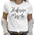 Hakuna Moscato Wine Lover Funny Drinking Women T-Shirt