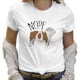 Nope Lazy English Bulldog Dog Mom Women T-Shirt