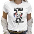 Ryans World Combo Panda I Paused My Game To Be Here Boys Women T-Shirt