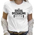 I Was Social Distancing Before It Was Cool Funny Missy Fit Ladies Women T-Shirt