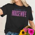 American Housewife Women T-Shirt Gifts for Her