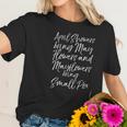 April Showers Bring May Flowers And Mayflowers Bring Smallpox Women T-Shirt Gifts for Her