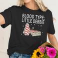 Blood Type Little Debbie Christmas Cake Funny Gift Women T-Shirt Gifts for Her