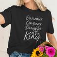 Cute Christian Gift Overcomer Conquerer Daughter Of The King Women T-Shirt Gifts for Her