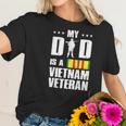 My Dad Is A Vietnam Veteran Men Women T-Shirt Graphic Print Casual Unisex Tee Women T-Shirt Gifts for Her