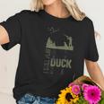 Duck Hunter Quote I Still Play Duck Duck Goose Women T-Shirt Gifts for Her