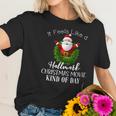 It Feels Like A Hallmark Movies Christmas Women T-Shirt Gifts for Her