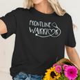 Frontline Warrior Nurse Funny Nursing Gifts Women T-Shirt Gifts for Her