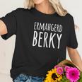 Funny Memes Oh My God Becky Ermahgerd Berky Women T-Shirt Gifts for Her