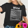 Funny Thanksgiving Wine Nutritional Values Women T-Shirt Gifts for Her