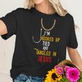 Hooked Tied And Tangled In Jesus Women T-Shirt Gifts for Her