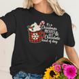 Its A Christmas Movies And Hot Chocolate Kind Of Day Women T-Shirt Gifts for Her