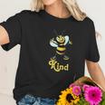 Be Kind Smiling Honey Bee Bumblebee Positive Message Women T-Shirt Gifts for Her